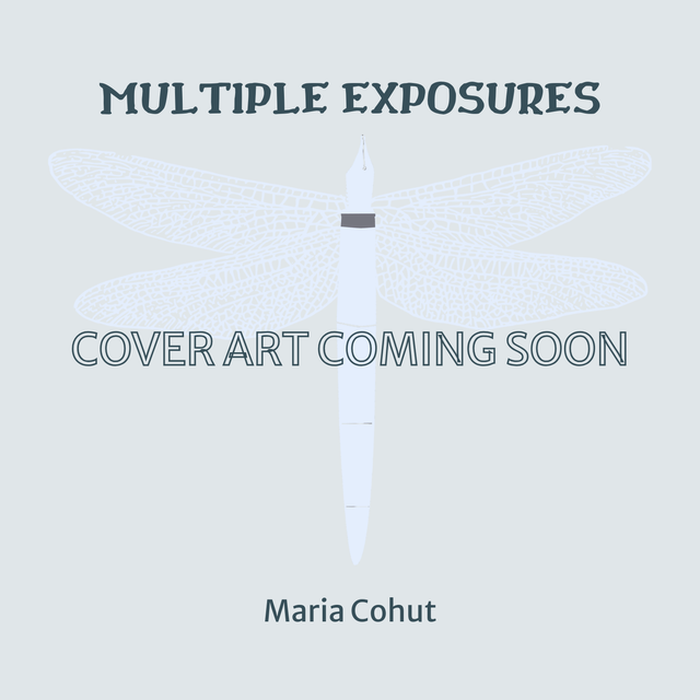 Presale - Multiple Exposures - Maria Cohut