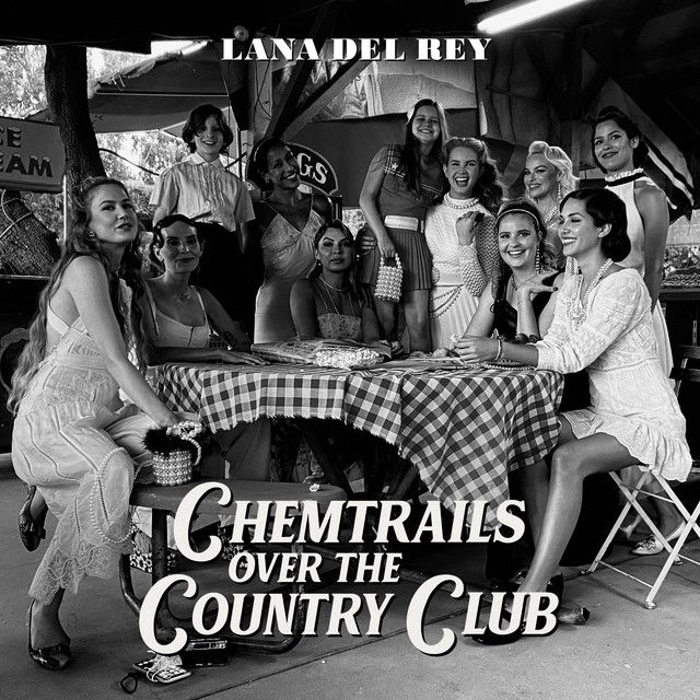 Lana Del Rey - Chemtrails over the Country Club LP