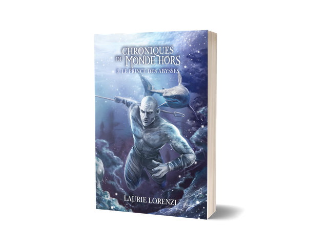 SF 3-Chroniques du Monde-Hors 3. Le prince des abysses.