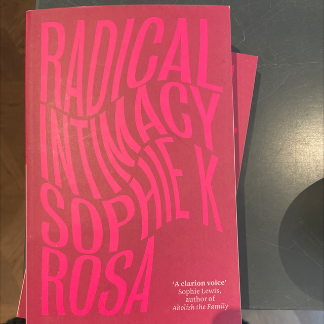 Radical Intimancy Sophie K Rosa