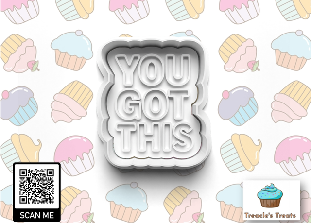 You Got This Fondant/cookie stamp with cutter