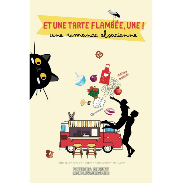 Et une tarte flambée, une ! Une romance alsacienne