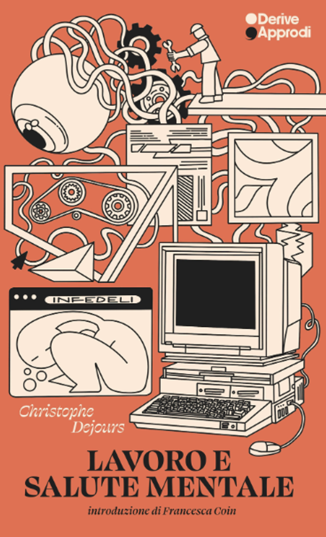 Dejours Christophe - Lavoro e Salute mentale