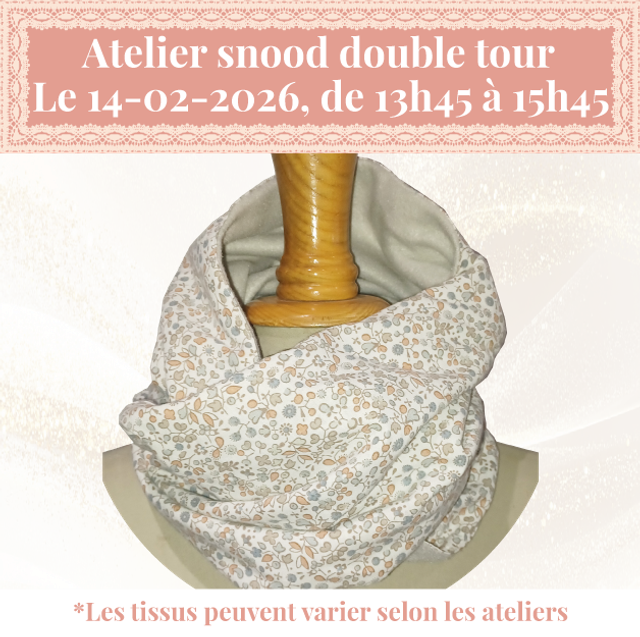 ATELIER SNOOD DOUBLE TOUR @ Chez Isa