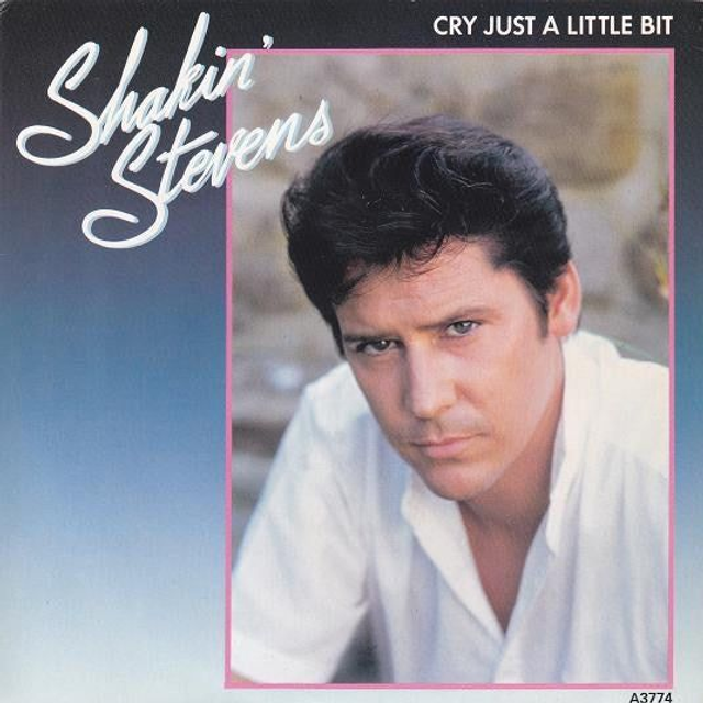 Shakin&#039; Stevens - Cry Just A Little Bit