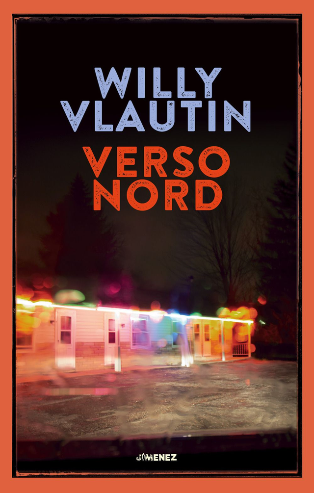 Vlautin Willy - Verso nord