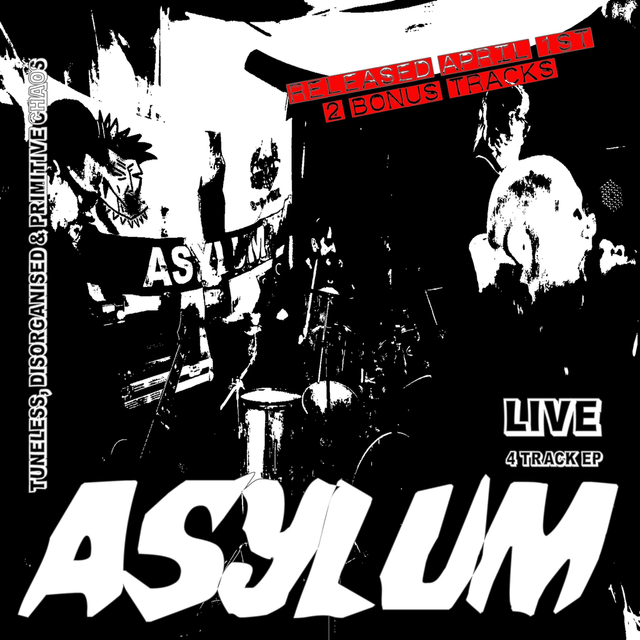 Asylum Tuneless, Disorganised &amp; Primitive Chaos 