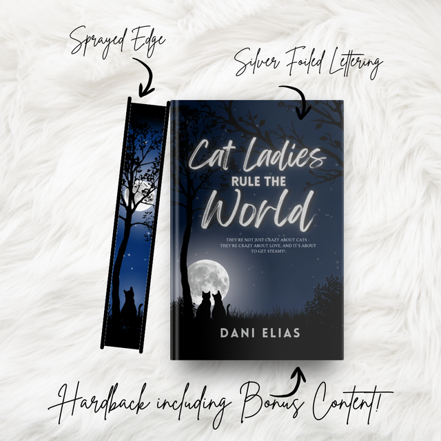 00 Cat Ladies Rule The World Special Edition - Sprayed Edges, Foiled Letters, Hardback