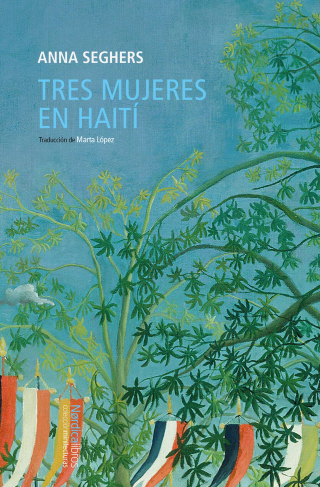 Tres mujeres en Haití - Anna Seghers