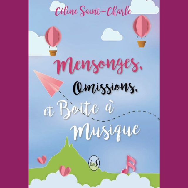 Mensonges, omissions et boîte à musique