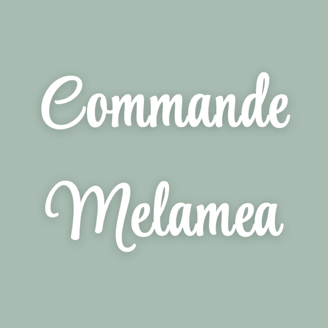 Commande Melamea 
