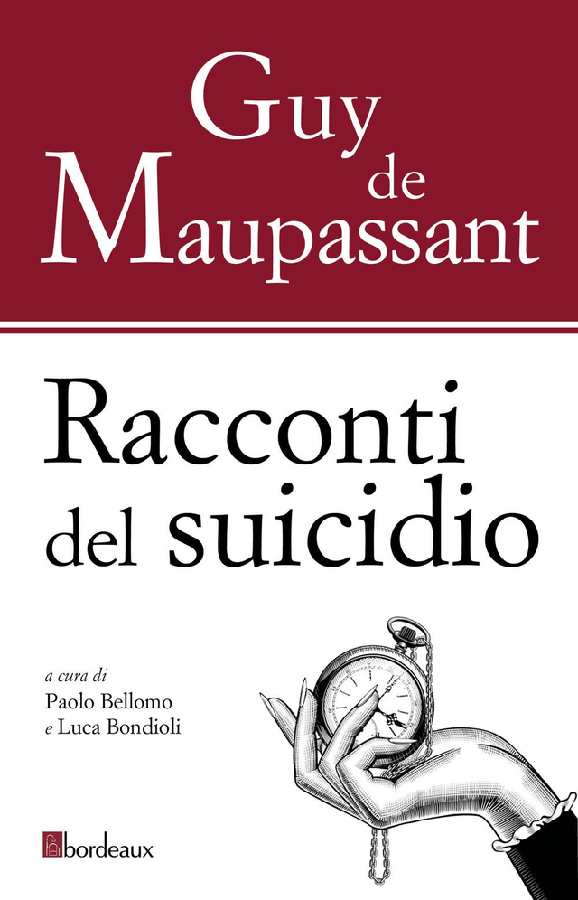 Maupassant Guy De - Racconti del suicidio