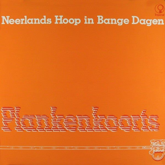 Neerlands Hoop In Bange Dagen - Plankenkoorts (LP)