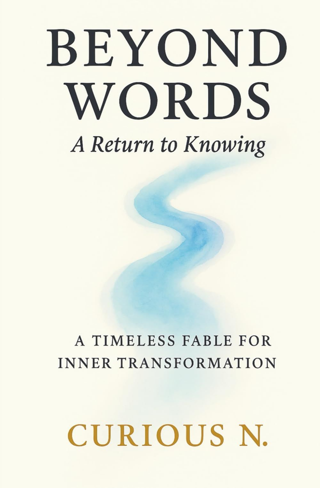 Beyond Words – A Return to Knowing