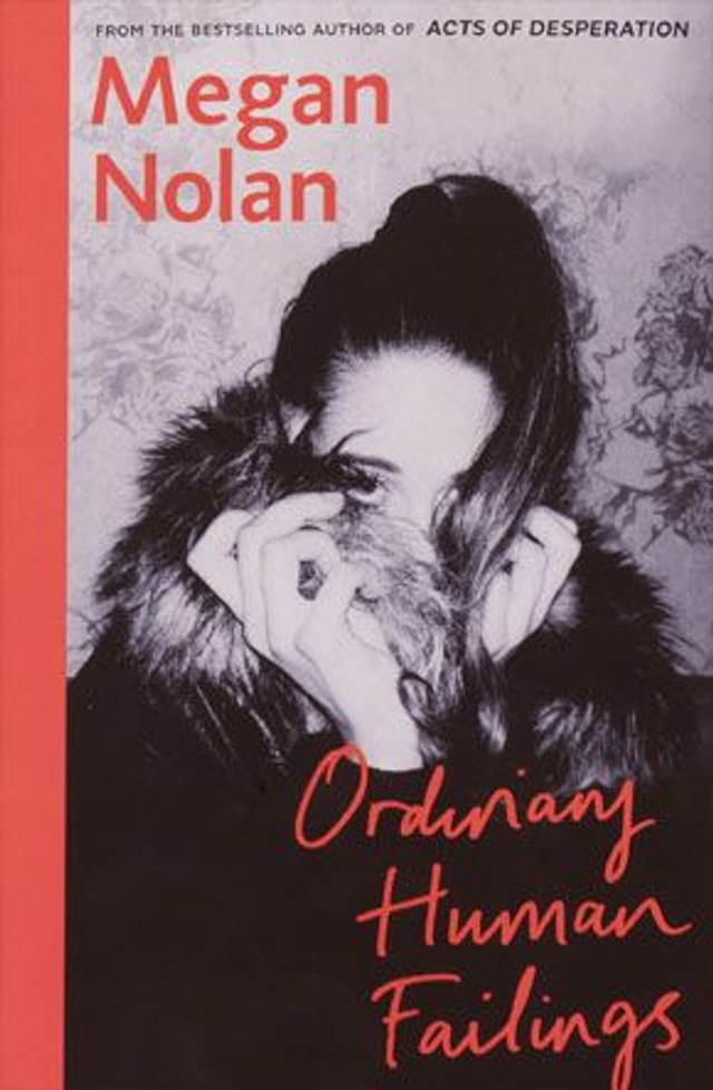 Ordinary human failings / Megan Nolan