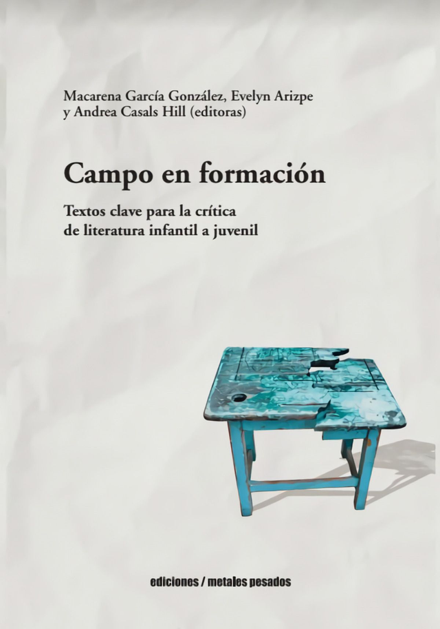 Campo en formación: Textos clave para la crítica de la literatura infantil a juvenil - VV. AA.