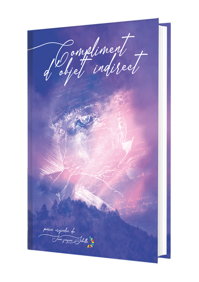 Compliment d'objet indirect - Recueil de poésies