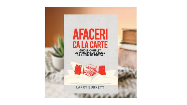 Afaceri ca la carte - Larry Burkett