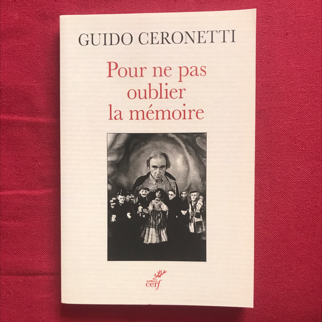 CERONETTI Guido - Pour ne pas oublier la mémoire 