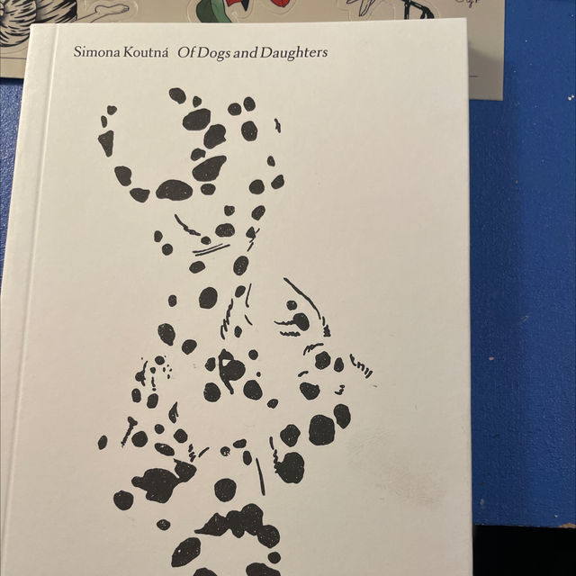 Of Dogs And Daughters Simona Koutna