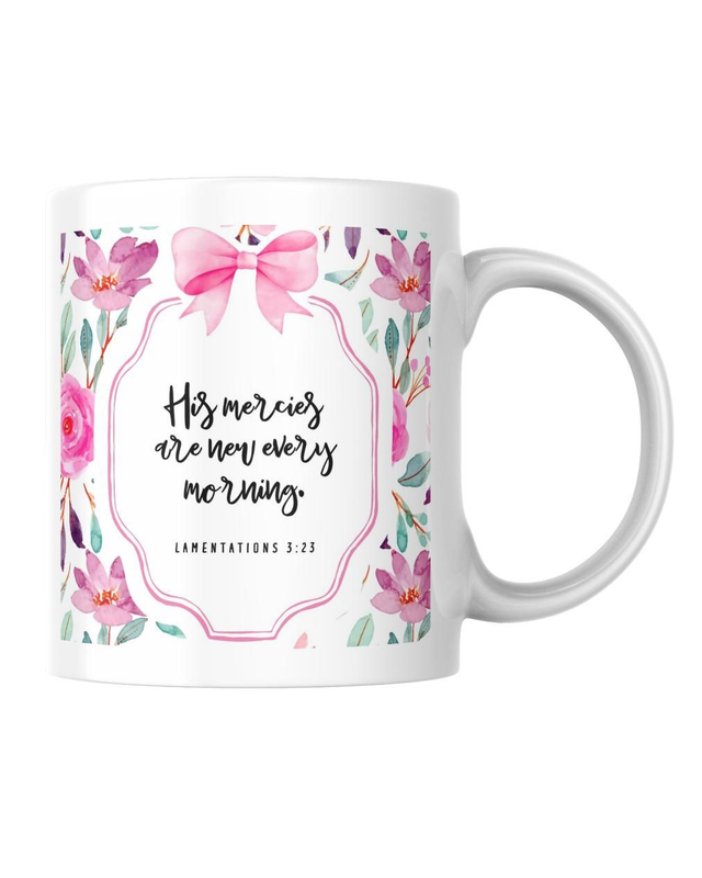 His mercies are new every morning mug