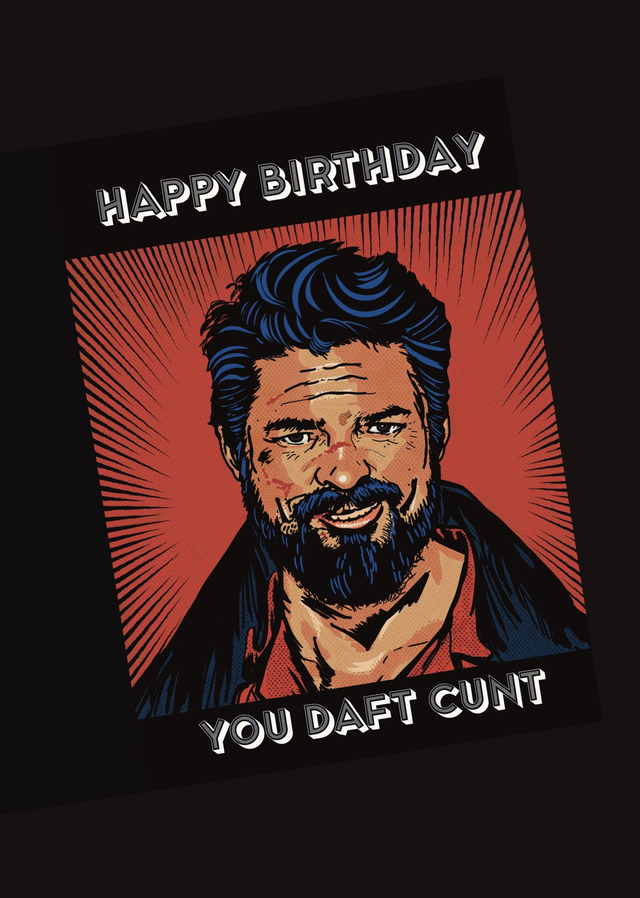 Butcher Billy, The Boys, Birthday Card, Happy Birthday you daft Cunt Comic Book Style (A5)