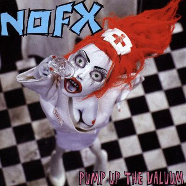 NOFX - Pump Up the Valuum LP