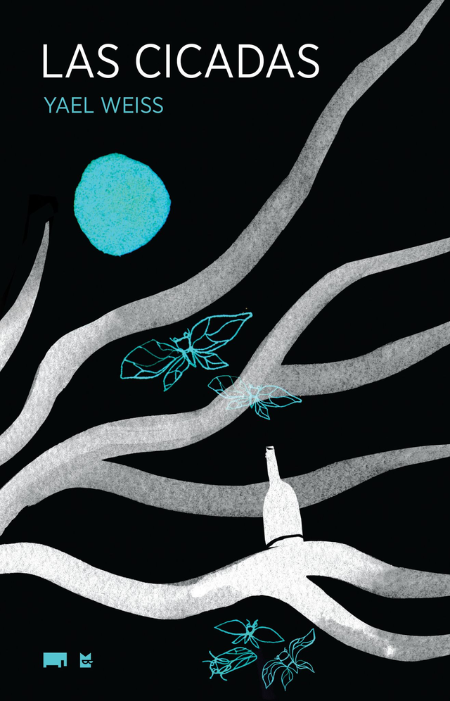 Las cicadas - Yael Weiss