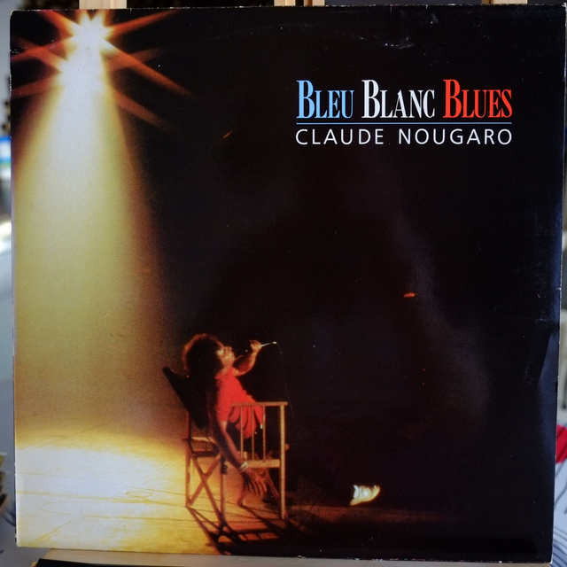 CLAUDE NOUGARO - Bleu blanc blues