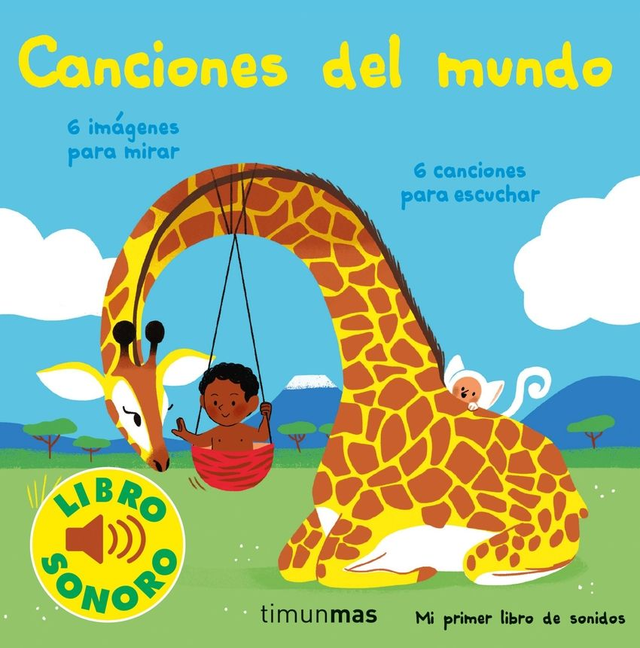 Canciones del mundo: Mi primer libro de sonidos - Elsa Fouquier