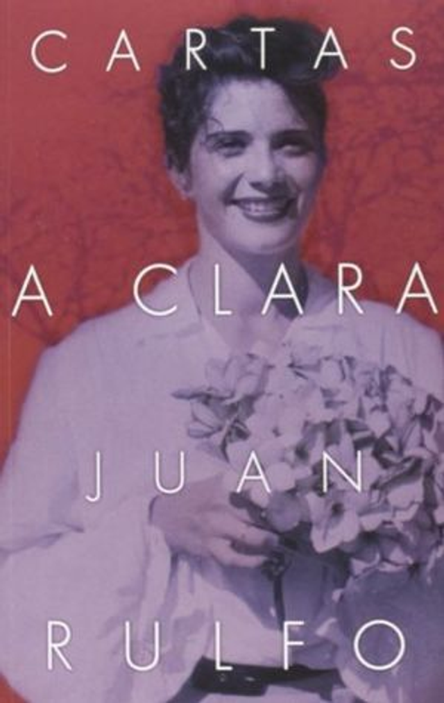 Cartas a Clara - Juan Rulfo
