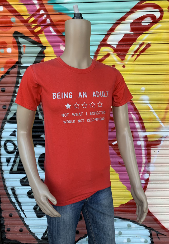 Being an adult T-Shirt