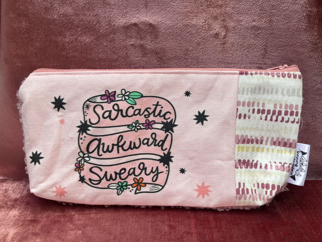 Sarcastic, Awkward,Sweary Pencil Case