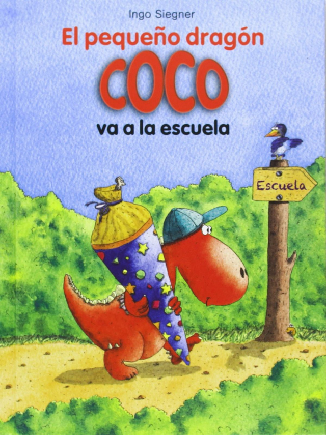 El pequeño dragón Coco va a la escuela - Ingo Siegner