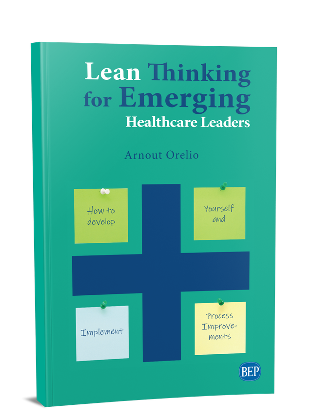 Book - "Lean Thinking For Emerging Health Care Leaders"