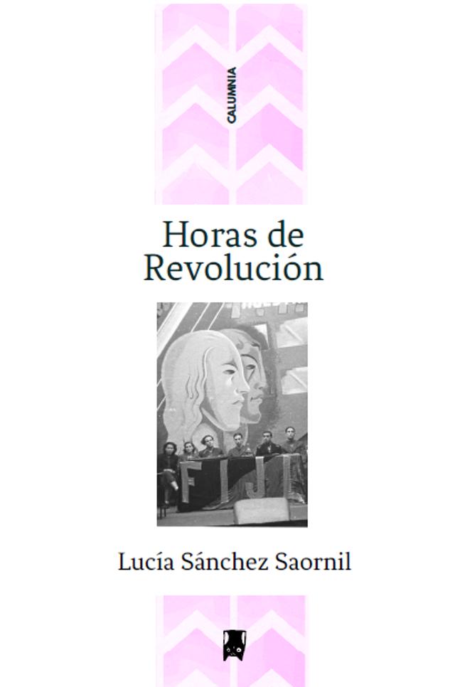 Horas de revolución - Lucía Sánchez Saornil