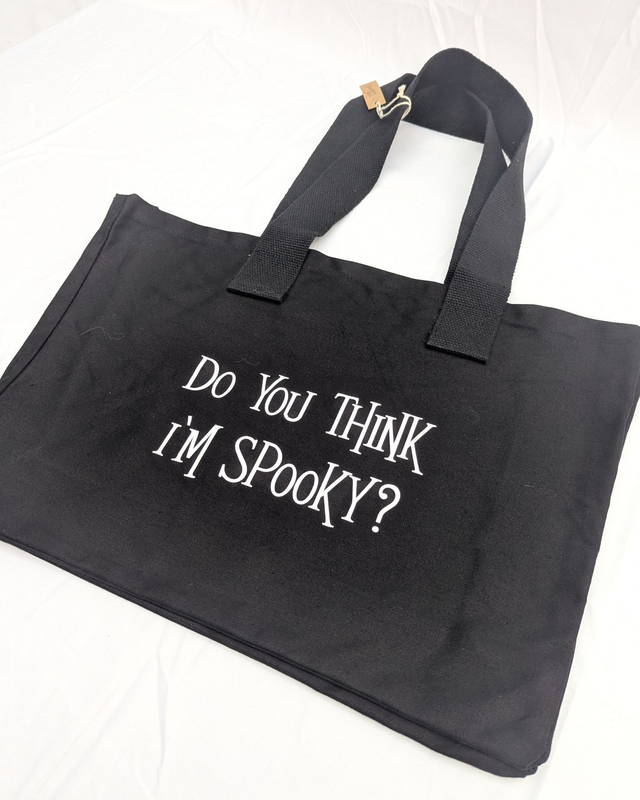 Do You Think I'm Spooky? Canvas Tote Bag
