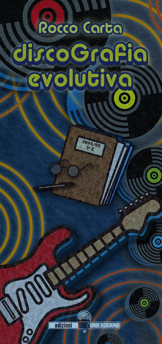 DISCOGRAFIA EVOLUTIVA di Rocco Carta