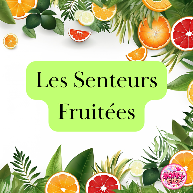 Les Senteurs Fruitées 🍓