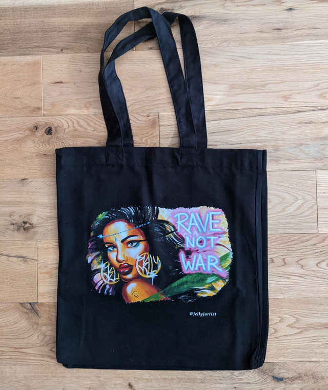 Rave Not War Tote