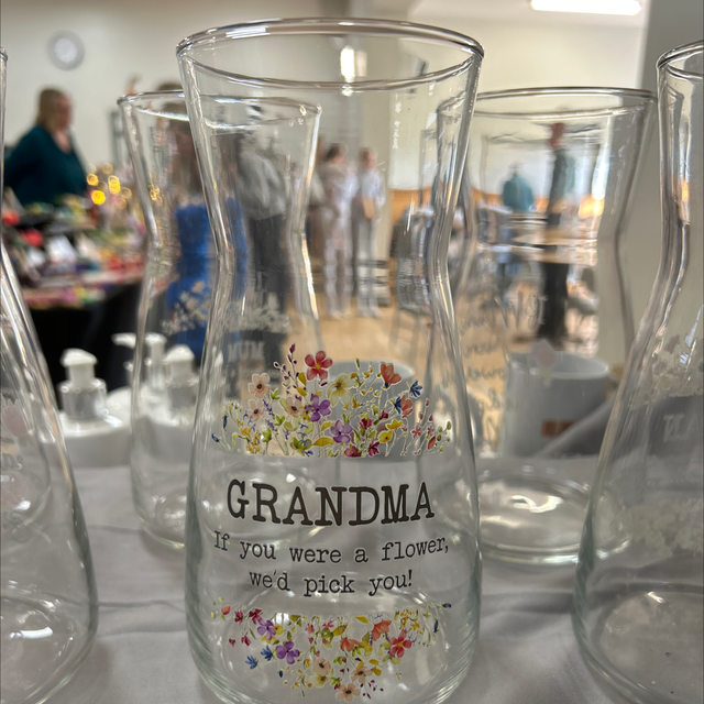Vase - Grandma if you were a flower we’d pick you 
