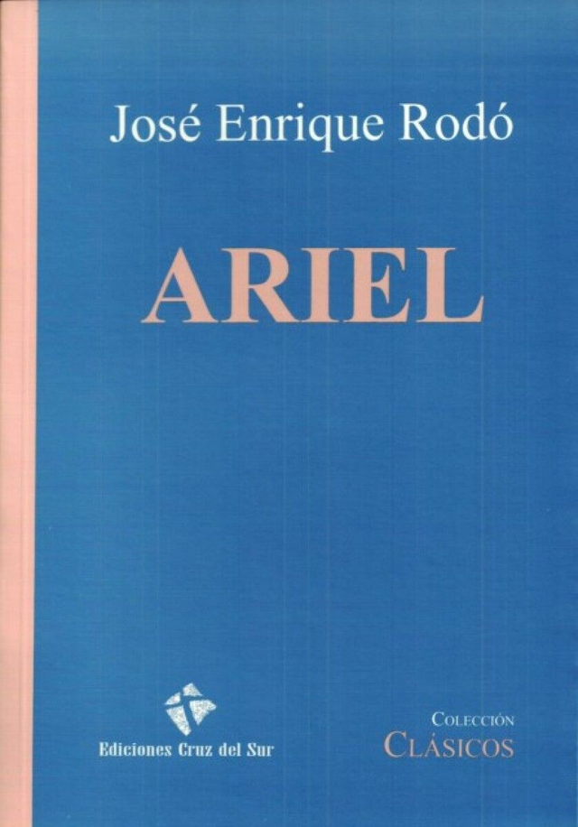 Ariel – José Enrique Rodó