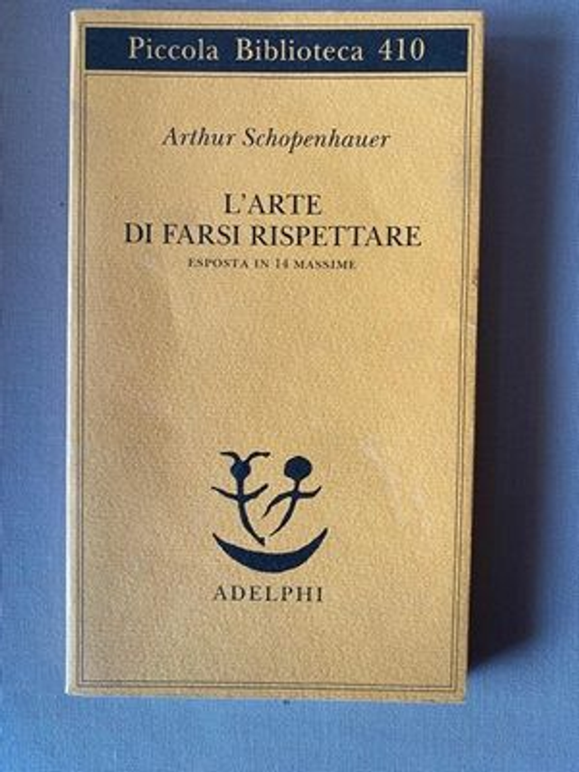 Arthur Schopenhauer, L'Arte di farsi rispettare