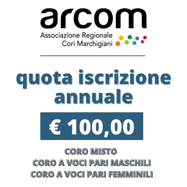 Q01 - ISCRIZIONE ANNUALE - cori misti, voci maschili, voci femminili