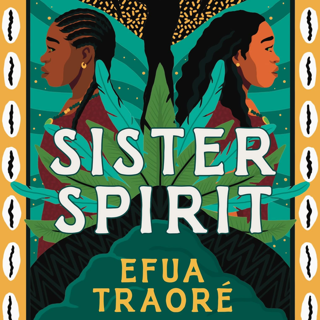 Sister Spirit | Efua Traoré