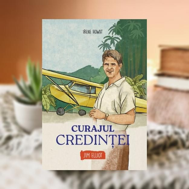 CURAJUL CREDINTEI -- Irene Howat