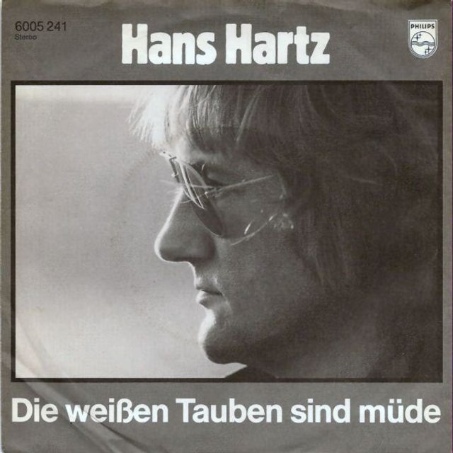 Hans Hartz - Die Weißen Tauben Sind Müde