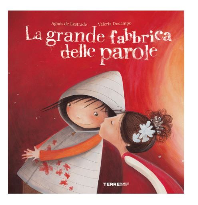 La grande fabbrica delle parole. Ediz. anniversario di Agnès de Lestrade, Valeria Docampo