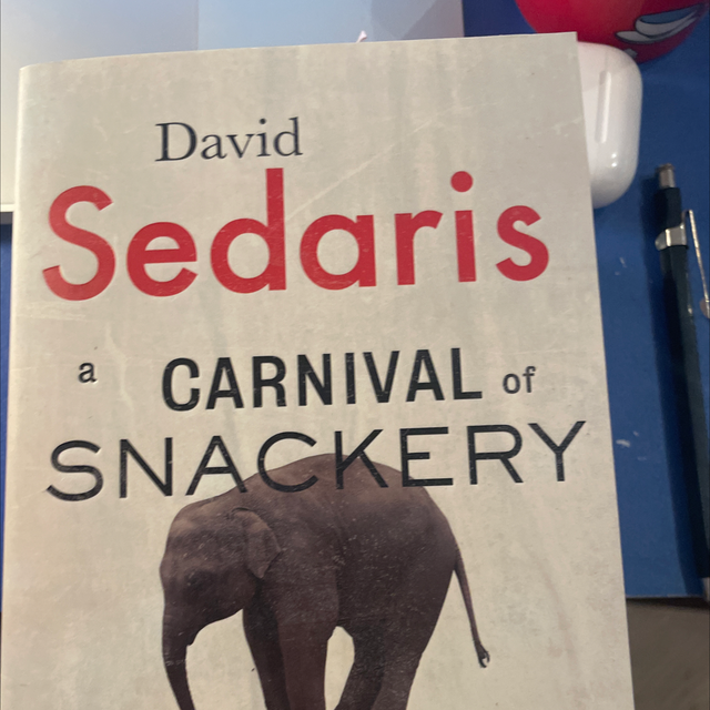 Carnival Of Snackery - David Sedaris