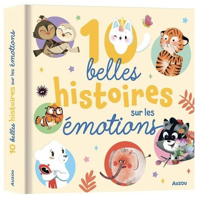 10 Belles Histoires Sur Les Émotions